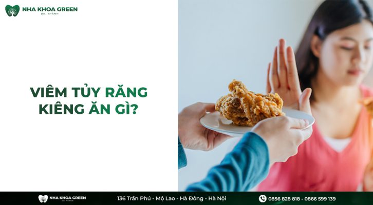 Viêm tủy răng kiêng ăn gì? Lấy tủy răng có gây đau nhức không?